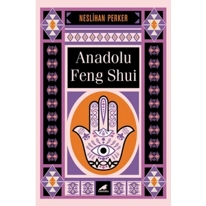 Anadolu Feng Shui - Neslihan Perker