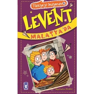 Levent Malatyada / Türkiyeyi Geziyorum 6 - Mustafa Orakçı