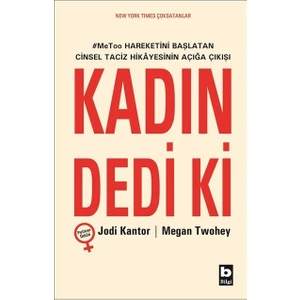Kadın Dedi Ki - Jodi Kantor - Megan Twohey