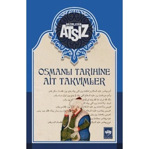 Osmanlı Tarihine Ait Takvimler - Hüseyin Nihal Atsız