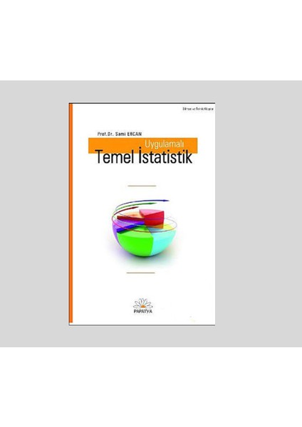 Uygulamalı Temel Istatistik - Sami Erdoğan