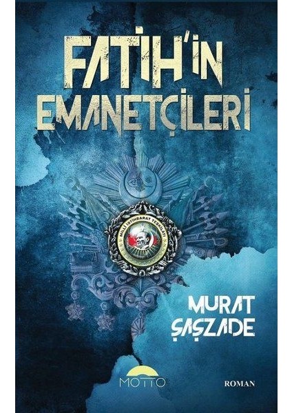 Fatih'in Emanetçileri - Murat Şaşzade