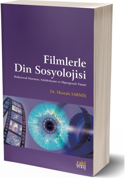 Filmlerle Din Sosyolojisi - Mustafa Sarmış