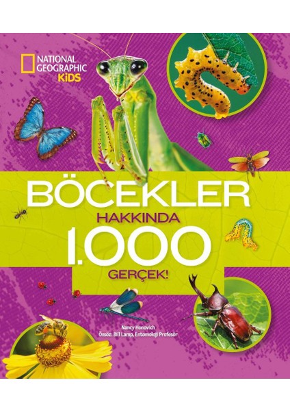 National Geographic Kids - Böcekler Hakkında 1000 Gerçek!