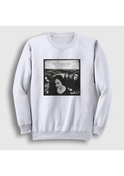 Unisex Beyaz Dreams The Cranberries Sweatshirt
