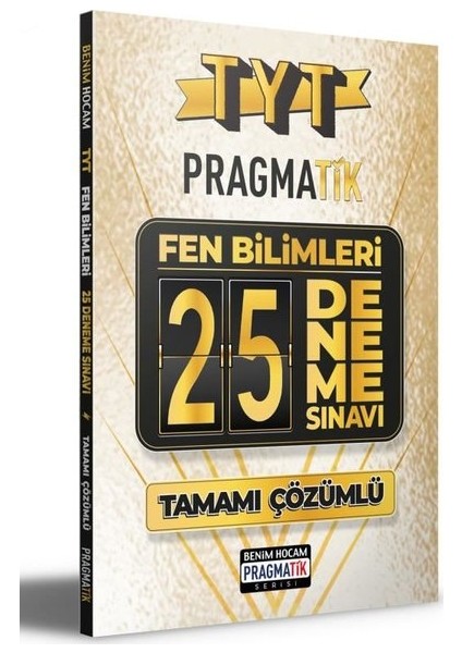TYT Tamamı Çözümlü Fen Bilimleri 25 Deneme Sınavı Pragmatik Serisi