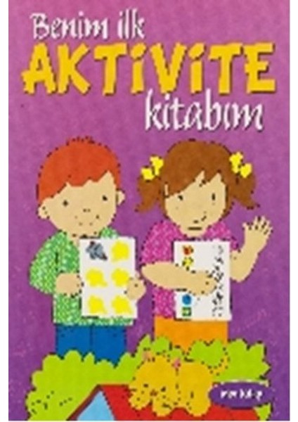 Benim Ilk Aktivite Kitabım (Mor Kitap)