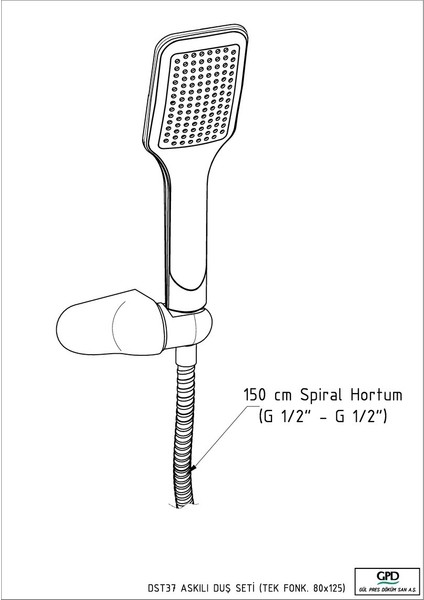 DST37 Askılı Duş Seti (Tek Fonksiyonlu 80×125)