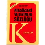 Karatay Yayınları Atasözleri ve Deyimler Sözlüğü Plastik Kapak