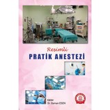 Resimli Pratik Anestezi - Osman Esen