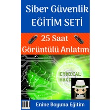 Enine Boyuna Eğitim Siber Güvenlik Eğitim Seti (25 Saat Özel Anlatım)