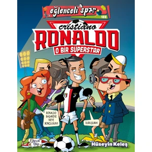 O Bir Süperstar: Cristiano Ronaldo - Hüseyin Keleş