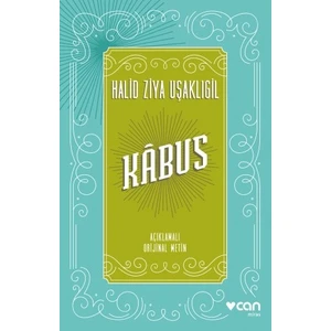 Kâbus - Halid Ziya Uşaklıgil