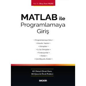 Matlab ile Programlamaya Giriş - Olcay Taner Yıldız