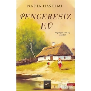 Penceresiz Ev - Nadia Hashimi