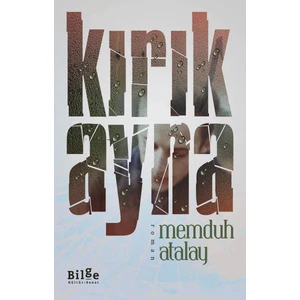 Kırık Ayna - Memduh Atalay