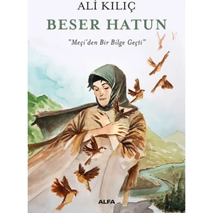 Beser Hatun - Ali Kılıç