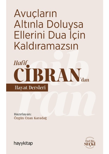 Avuçların Altınla Doluysa Ellerini Dua Için Kaldıramazsın - Özgün Ozan Karadağ