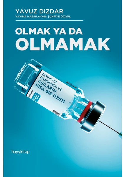 Olmak Ya Da Olmamak - Yavuz Dizdar