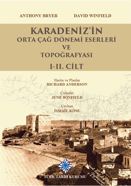 Karadeniz'in Orta Çağ Dönemi Eserleri ve Topoğrafyası 1-2. Cilt Takım