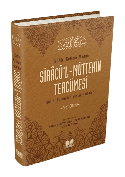 Siracül Müttekin Tercümesi 1. Cilt - Fatih Kalender