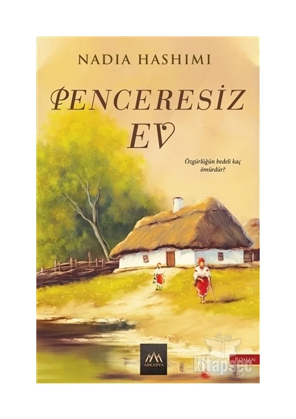 Penceresiz Ev - Nadia Hashimi