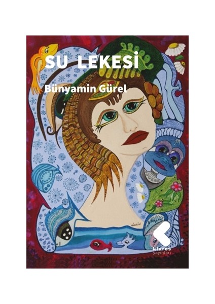 Su Lekesi - Bünyamin Gürel