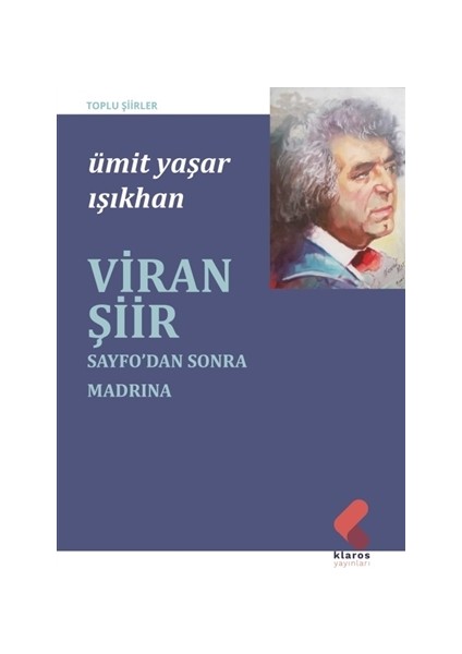 Viran Şiir -Seyfo’dan Sonra Madrina - Ümit Yaşar Işıkhan