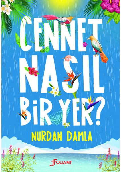 Cennet Nasıl Bir Yer? - Nurdan Damla