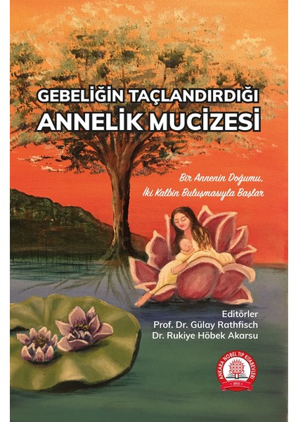 Gebeliğin Taçlandırdığı Annelik Mucizesi