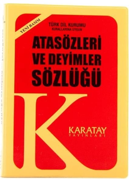 Karatay Yayınları Atasözleri ve Deyimler Sözlüğü Plastik Kapak