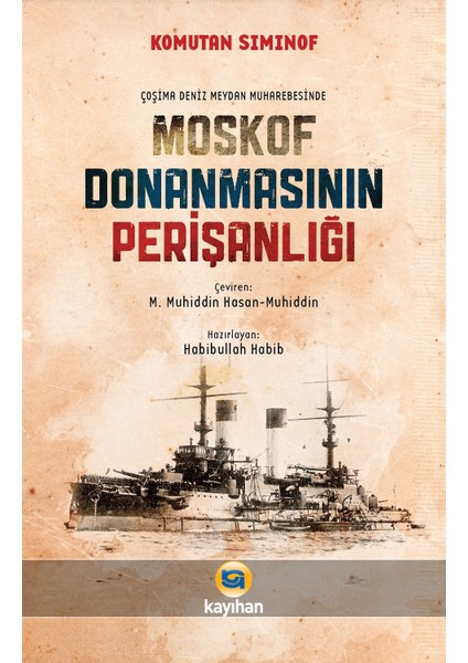 Moskof Donanmasının Perişanlığı - Komutan Siminof