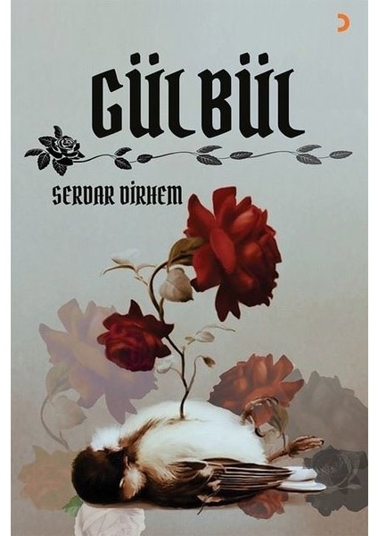 Gülbül - Serdar Dirhem