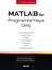 Matlab ile Programlamaya Giriş - Olcay Taner Yıldız 1