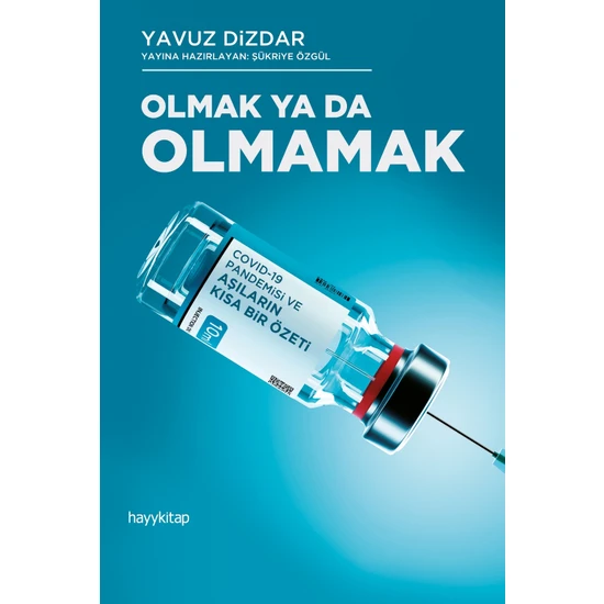 Olmak Ya Da Olmamak - Yavuz Dizdar