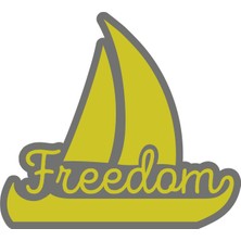 Sticker Atölyesi Deniz Yelkenli  Freedom Sticker - 20683