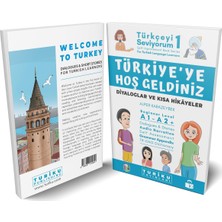 Turiku Yayınları Türkiye'ye Hoş Geldiniz, Yabancılar Için Türkçe Diyaloglar ve Hikayeler (Welcome To Turkey Dialogues  Short Stories, Turkish For Foreigners)