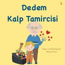 Dedem Kalp Tamircisi - Mirace Irem