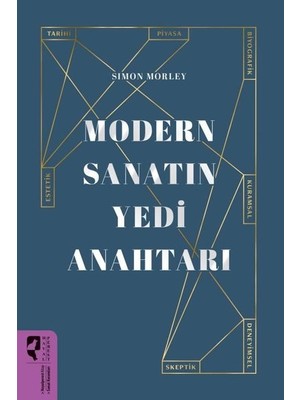 Modern Sanatın Yedi Anahtarı -Simon Morley