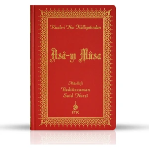 Asa-Yı Musa - Bediüzzaman Said Nursi