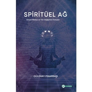 Spiritüel Ağ - Gülenay Pınarbaşı