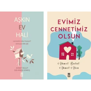 Ahmet Bulut 2 Kitap Set / Aşkın Ev Hali - Evimiz Cennetimiz Olsun