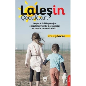 Laleş’in Çocukları - Mürşit Ecer