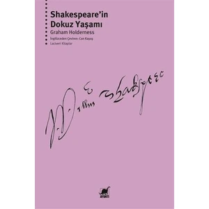 Shakespeare'in Dokuz Yaşamı - Graham Holderness