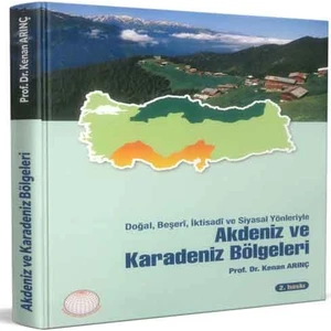 Akdeniz ve Karadeniz Bölgeleri - Kenan Arınç