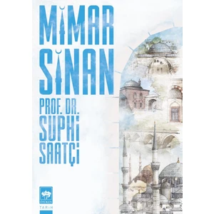 Mimar Sinan - Suphi Saatçi