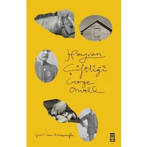 Hayvan Çiftliği - George Orwell