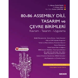 80X86 Assembly Dili, Tasarım ve Çevre Birimleri - Ahmet Tevfik Inan - Erkan Uslu - Furkan Çakmak