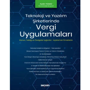 Teknoloji ve Yazılım Şirketlerinde Vergi Uygulamaları - Aydın Yılmaz