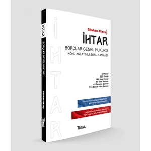 Ihtar Borçlar Genel Hukuku Konu Anlatımlı Soru Bankası - Gökhan Aksoy